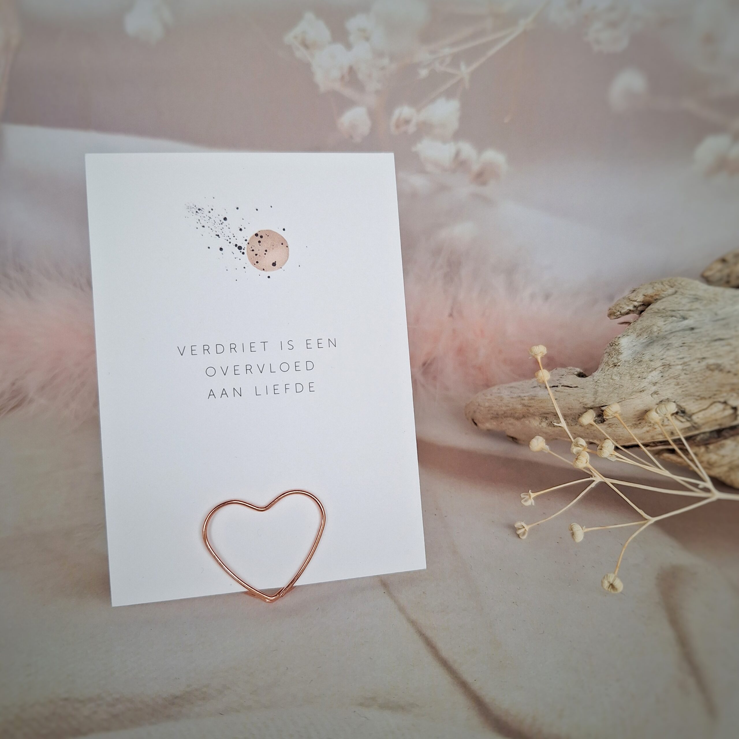 Troostkaartje 'verdriet is een overvloed aan liefde'